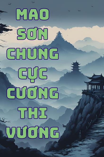 Mao Sơn Chung Cực Cương Thi Vương