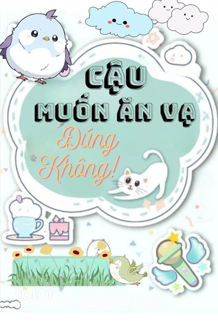 Cậu Muốn Ăn Vạ Đúng Không!?