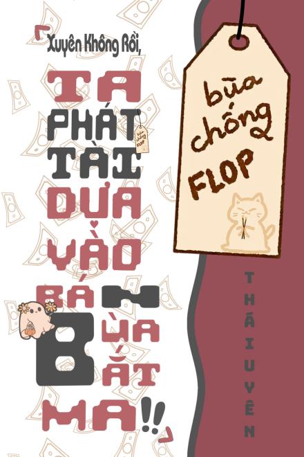 Xuyên Không Rồi, Ta Phát Tài Dựa Vào Bán Bùa, Bắt Ma!