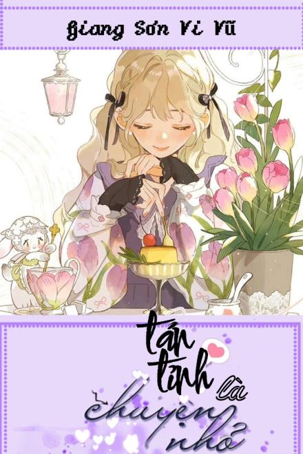 Tán Tỉnh Là Chuyện Nhỏ [Xuyên Nhanh]