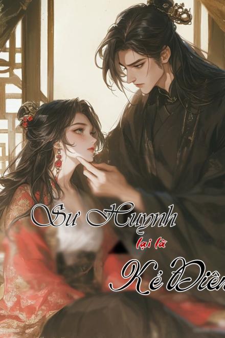 Chạy Đi, Sư Huynh Là Kẻ Điên