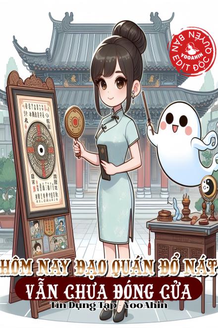 Hôm Nay Đạo Quán Đổ Nát Vẫn Chưa Đóng Cửa