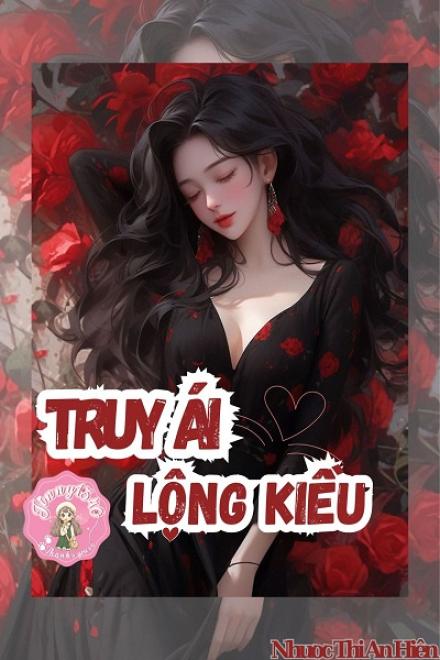 Truy Ái Lộng Kiều