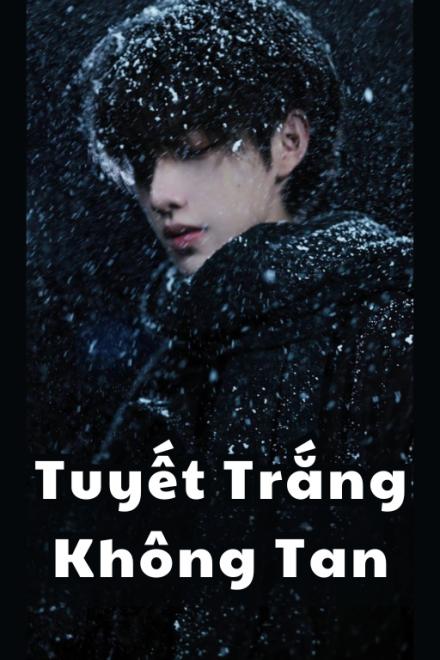 Tuyết Trắng Không Tan