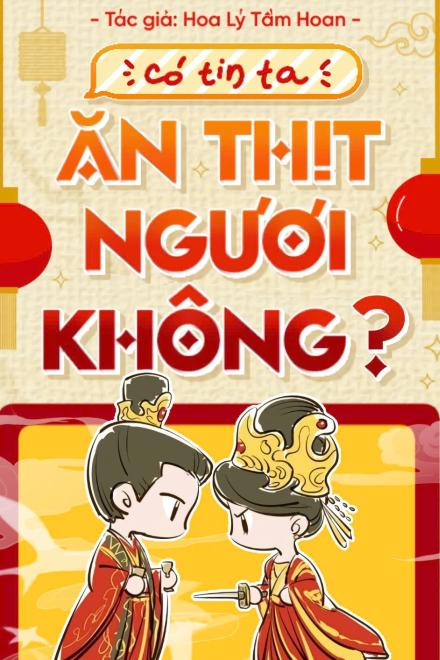 Có Tin Ta Ăn Sạch Ngươi Không?