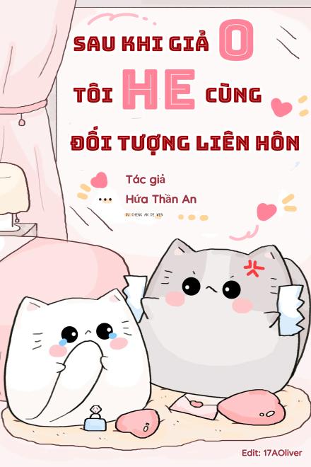 Sau Khi Giả O Tôi HE Cùng Đối Tượng Liên Hôn