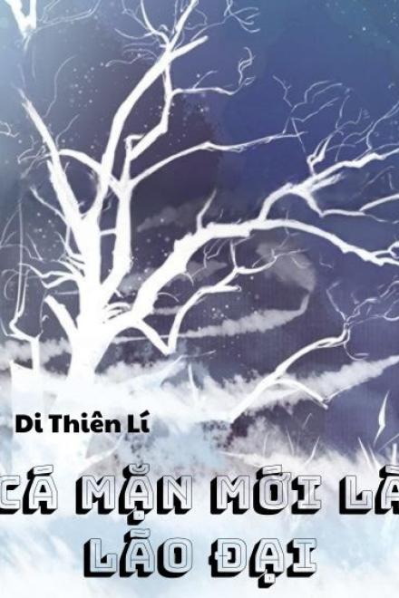 Cá Mặn Mới Là Lão Đại