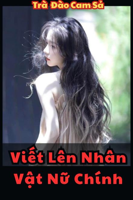 Viết Lên Nhân Vật Nữ Chính