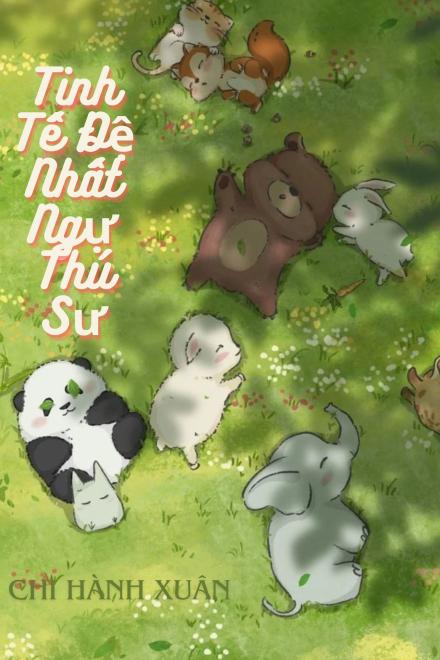 Tinh Tế Đệ Nhất Ngự Thú Sư