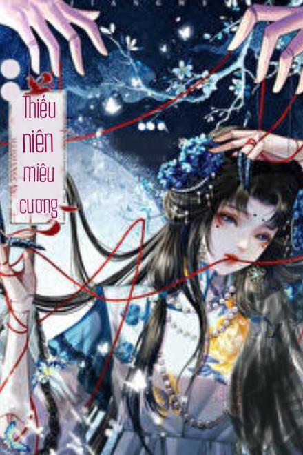 Thiếu Niên Miêu Cương Hãm Hại Ta