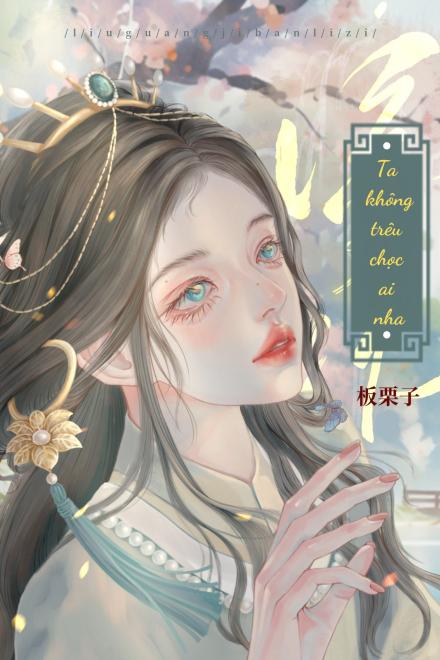 Ta Không Trêu Chọc Ai Nha