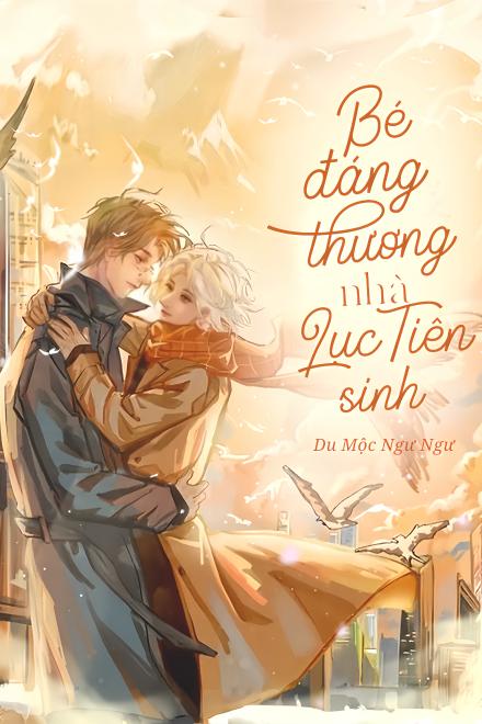 Bé Đáng Thương Nhà Lục Tiên Sinh