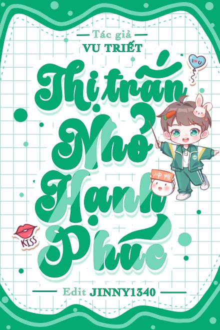 Thị Trấn Nhỏ Hạnh Phúc