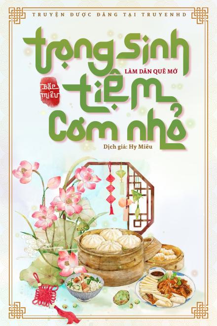 Trọng Sinh Làm Dân Quê Mở Tiệm Cơm Nhỏ