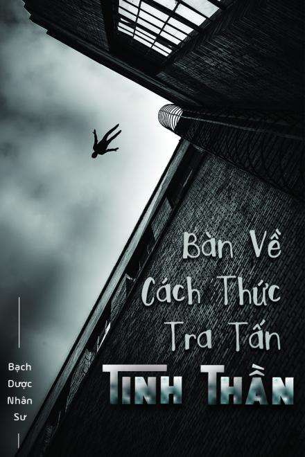 Bàn Về Cách Thức Tra Tấn Tinh Thần