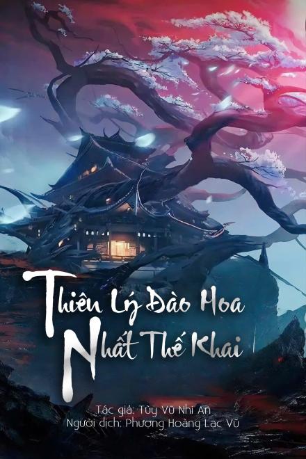 Thiên Đóa Đào Hoa Nhất Thế Khai