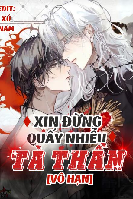 Xin Đừng Quấy Nhiễu Tà Thần [Vô Hạn]