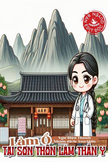 Làm Ổ Tại Sơn Thôn Làm Thần Y