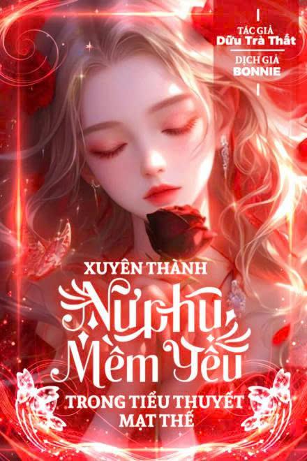 Xuyên Thành Nữ Phụ Mềm Yếu Trong Tiểu Thuyết Mạt Thế