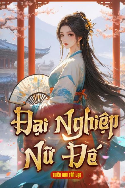 Nữ Đế Đại Nghiệp