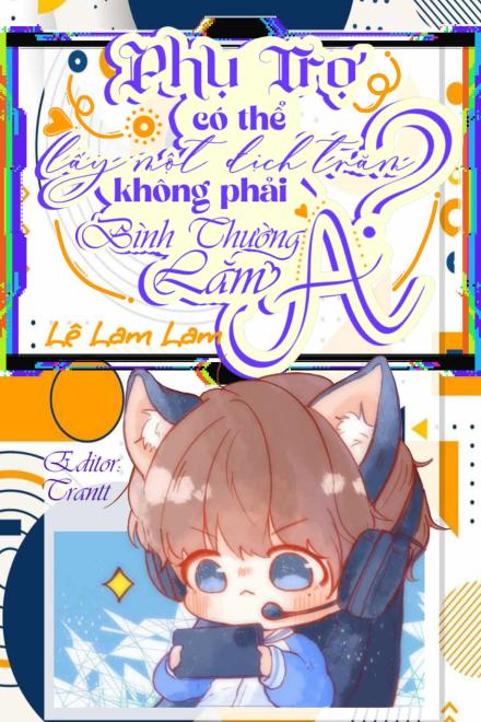 Phụ Trợ Có Thể Lấy Một Địch Trăm Chẳng Phải Rất Bình Thường Sao?