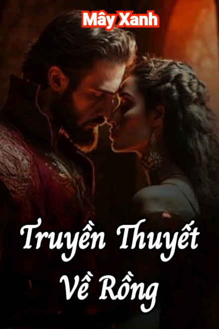 Truyền Thuyết Về Rồng