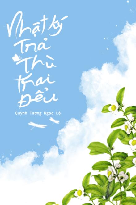 Nhật Ký Trả Thù Trai Đểu