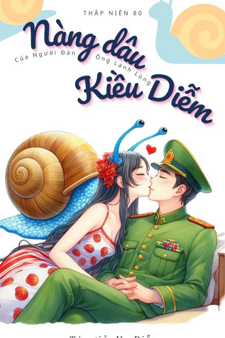 TN80: Nàng Dâu Kiều Diễm Của Người Đàn Ông Lạnh Lùng