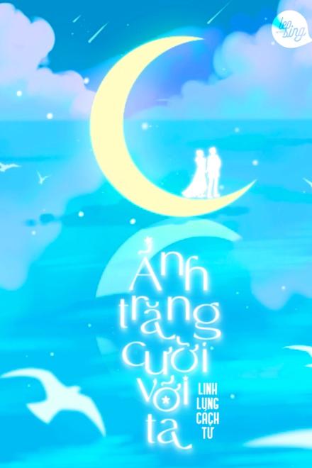 Ánh Trăng Cười Với Ta