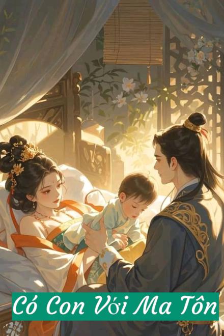 Có Con Với Ma Tôn