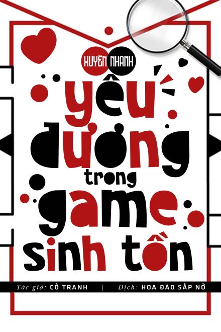 Xuyên Nhanh: Yêu Đương Trong Game Sinh Tồn