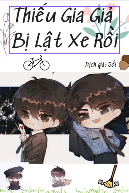 Thiếu Gia Giả Bị Lật Xe Rồi