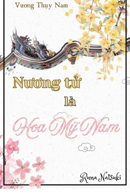 Nương Tử Là Hoa Mỹ Nam