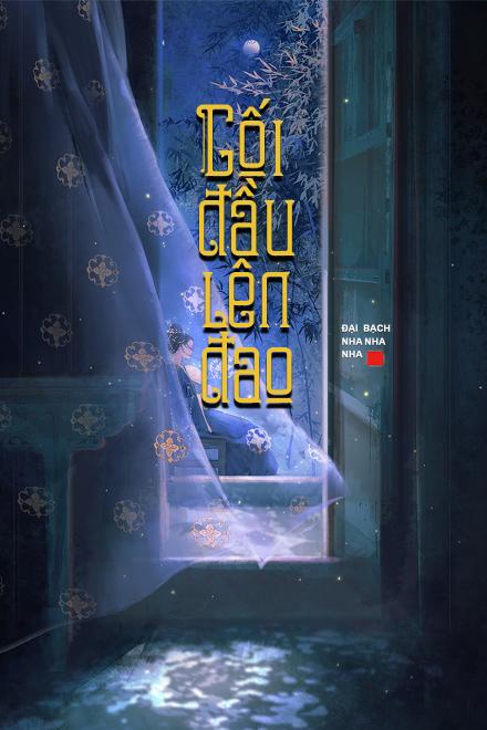 Gối Đầu Lên Đao