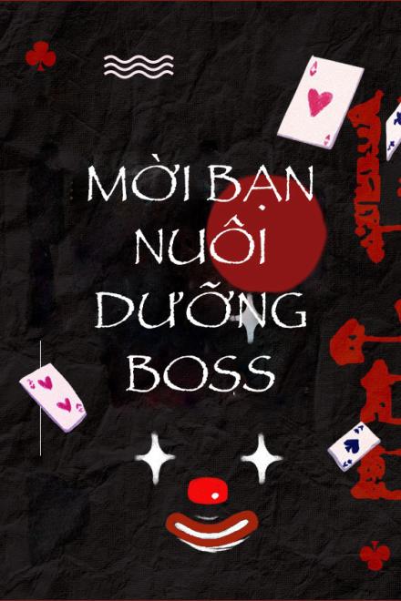 Mời Bạn Nuôi Dưỡng Boss! [Vô Hạn]