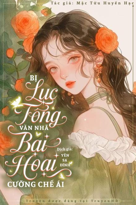 Bị Lục Tổng Văn Nhã Bại Hoại Cưỡng Chế Ái