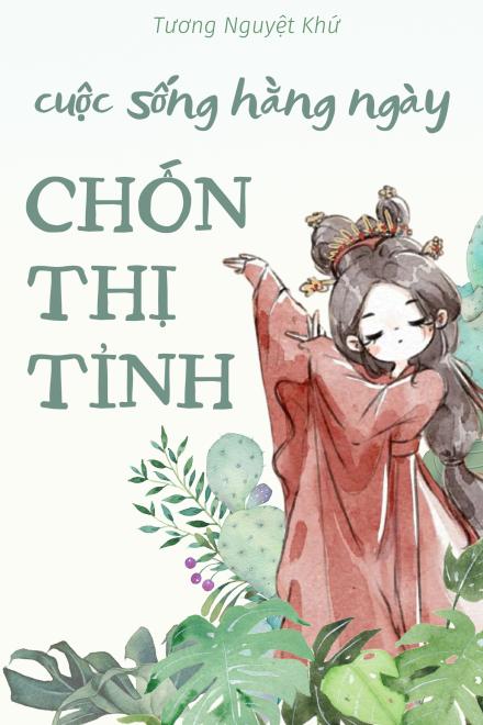 Cuộc Sống Hằng Ngày Chốn Thị Tỉnh