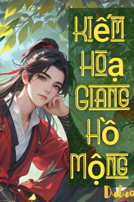 Kiếm Hoạ Giang Hồ Mộng