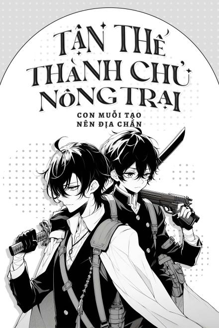 Tận Thế Thành Chủ Nông Trại