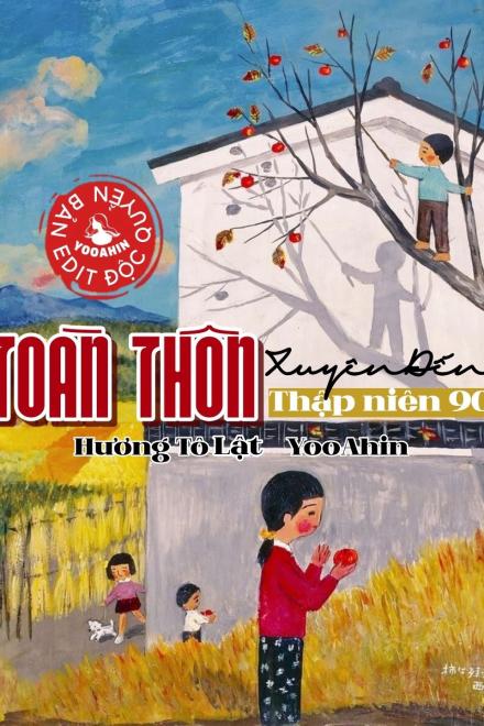 Toàn Thôn Xuyên Đến Thập Niên 90