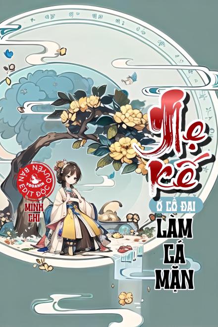 Xuyên Cổ Làm Kế Mẫu Cá Mặn