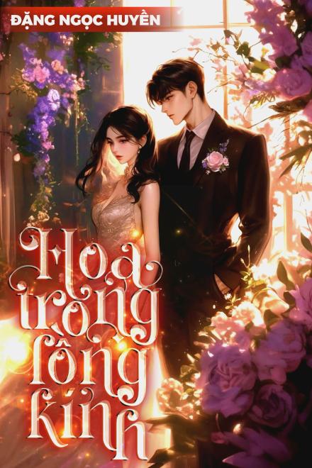 Hoa Trong Lồng Kính