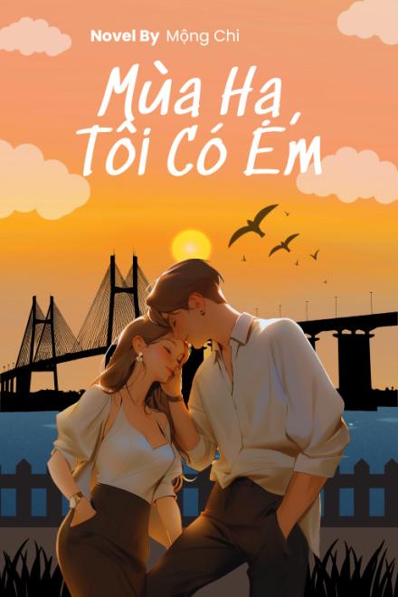 Mùa Hạ, Tôi Có Em