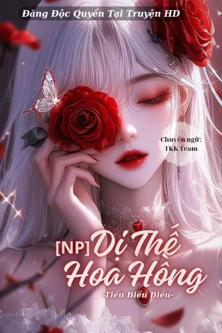 Dị Thế Hoa Hồng
