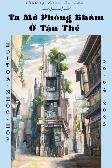 Ta Mở Phòng Khám Ở Tận Thế