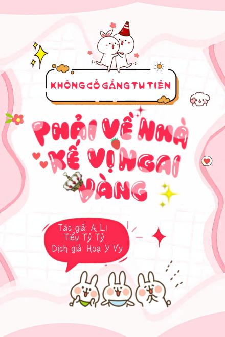 Không Cố Gắng Tu Tiên, Phải Về Nhà Kế Vị Ngai Vàng