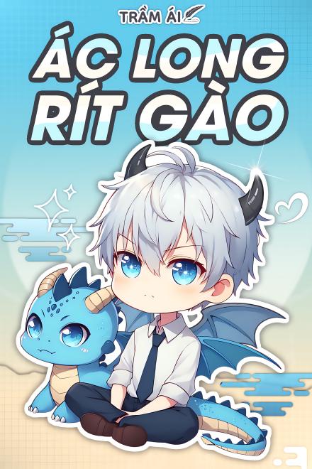 Ác Long Rít Gào, Ngao Ô ~