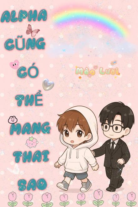 Alpha Cũng Có Thể Mang Thai Sao?