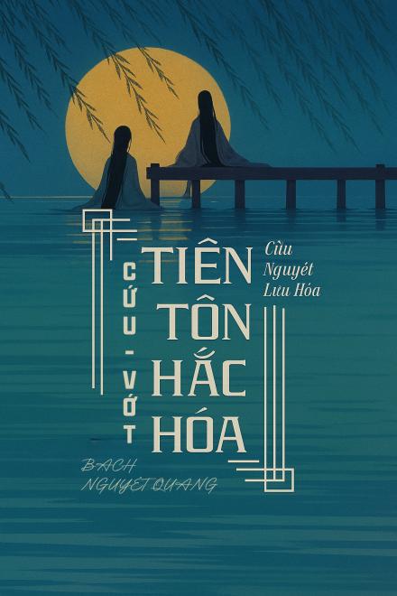 Cứu Vớt Tiên Tôn Hắc Hoá