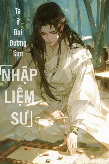 Ta Ở Đại Đường Làm Nhập Liệm Sư